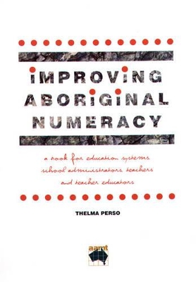 Improving Aboriginal Numeracy by Thelma Perso