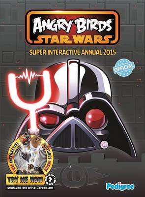 Angry Birds Star Wars Super Interactive Annual: 2015 by Pedigree Books