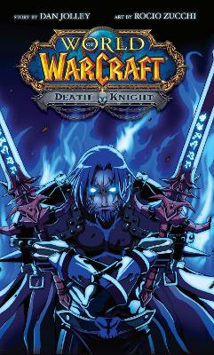 World of Warcraft: Death Knight: Blizzard Legends book