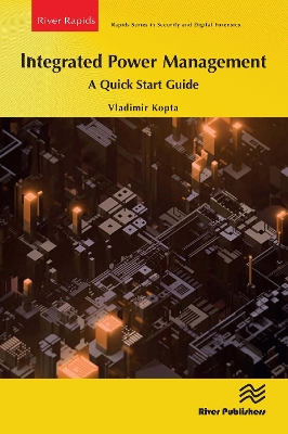 Integrated Power Management: A Quick Start Guide book