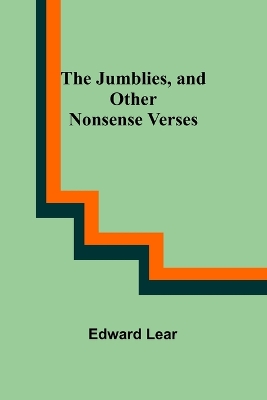 The Jumblies, and Other Nonsense Verses book