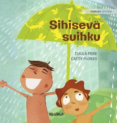 Sihisevä suihku: Finnish Edition of 