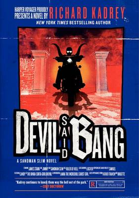 Devil Said Bang: A Sandman Slim Novel book