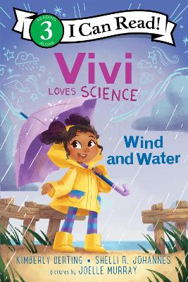 Vivi Loves Science: Wind and Water by Kimberly Derting