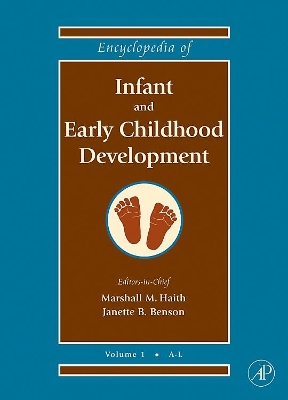 Encyclopedia of Infant and Early Childhood Development by Janette B. Benson