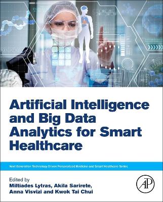 Artificial Intelligence and Big Data Analytics for Smart Healthcare book