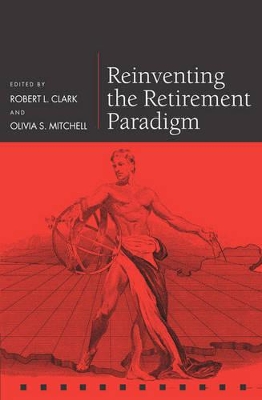 Reinventing the Retirement Paradigm book