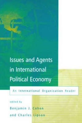 Issues and Agents in International Political Economy book