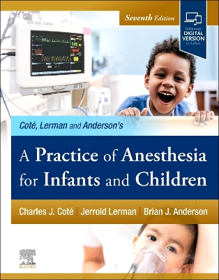 A A Practice of Anesthesia for Infants and Children by Charles J. Cote