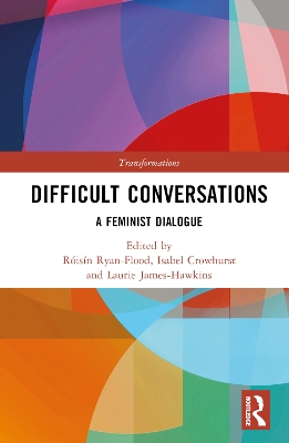 Difficult Conversations: A Feminist Dialogue book
