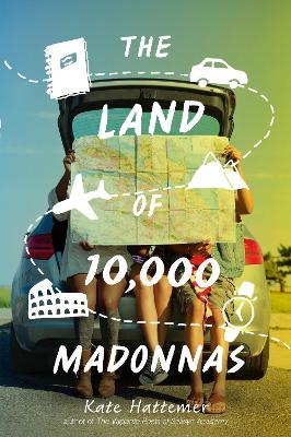 The Land Of 10,000 Madonnas by Kate Hattemer
