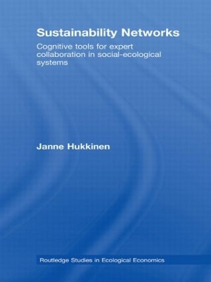 Sustainability Networks: Cognitive Tools for Expert Collaboration in Social-Ecological Systems book