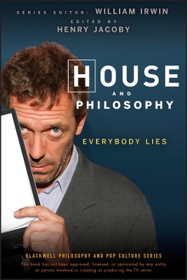 House and Philosophy by William Irwin