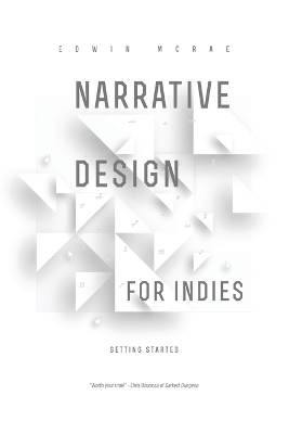 Narrative Design for Indies book