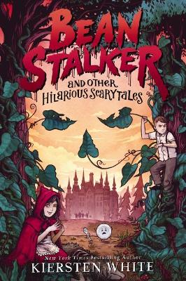 Beanstalker and Other Hilarious Scarytales book