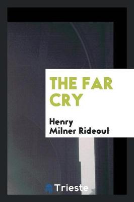 Far Cry by Henry Milner Rideout