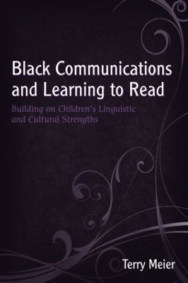 Black Communications and Learning to Read by Terry Meier