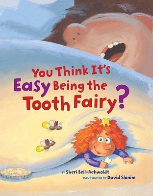 You Think it's Easy Being the Tooth Fairy book