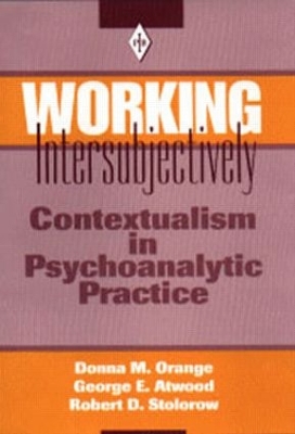 Working Intersubjectively by Donna M. Orange