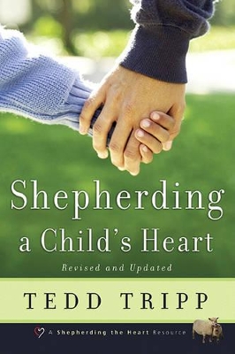 Shepherding a Child's Heart book