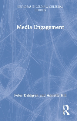 Media Engagement by Peter Dahlgren