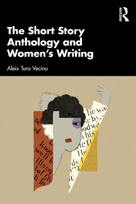 The Short Story Anthology and Women's Writing book