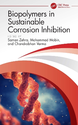 Biopolymers in Sustainable Corrosion Inhibition book