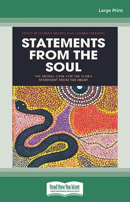 Statements from the Soul: The Moral Case for the Uluru Statement from the Heart book