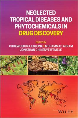 Neglected Tropical Diseases and Phytochemicals in Drug Discovery book
