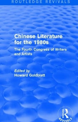 Chinese Literature for the 1980s by Howard Goldblatt