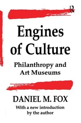 Engines of Culture by Daniel M. Fox