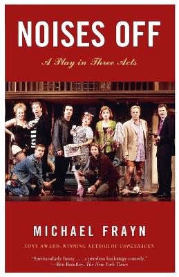 Noises Off by Michael Frayn