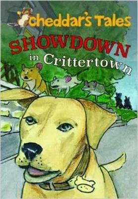 Cheddar's Tales, Showdown in Crittertown book