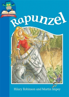 Must Know Stories: Level 1: Rapunzel by Hilary Robinson