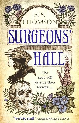 Surgeons' Hall: A dark, page-turning thriller by E. S. Thomson