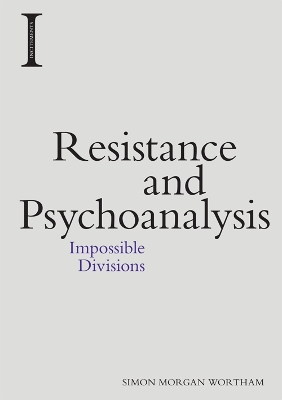 Resistance and Psychoanalysis book