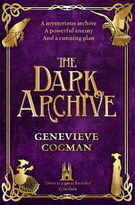 The Invisible Library: #7 The Dark Archive book