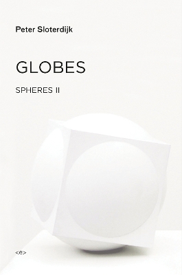Globes: Spheres Volume II: Macrospherology book