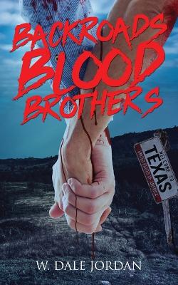 Backroads Blood Brothers book