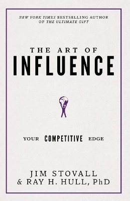 The Art of Influence: Your Competitive Edge book