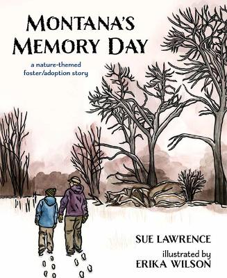 Montana's Memory Day: A Nature-Themed Foster/Adoption Story book