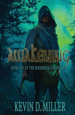 Awakening: Book One of the Berserker Chronicles book
