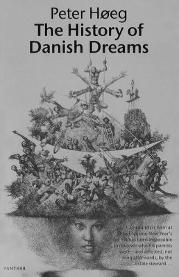 History Of Danish Dreams by Peter Høeg