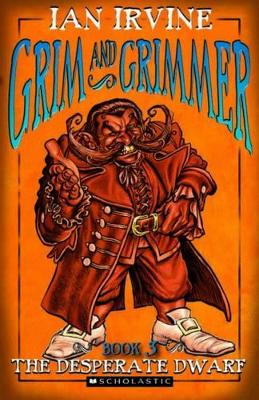 Desperate Dwarf (Grim and Grimmer #3) book