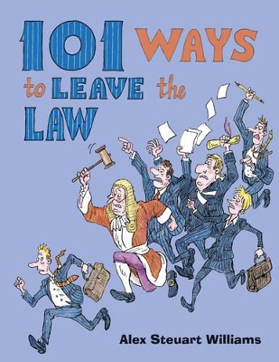 101 Ways to Leave the Law book