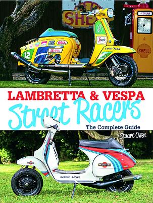 Lambretta & Vespa Street Racers book