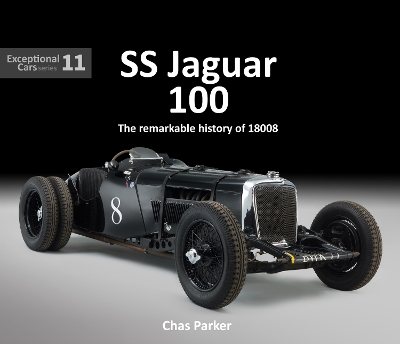 SS Jaguar 100: The Remarkable Story of 18008 ('Old No. 8) book