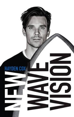 New Wave Vision by Hayden Cox