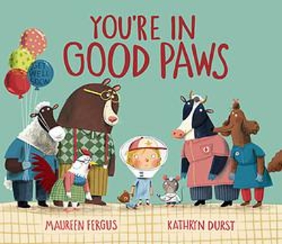 You're in Good Paws by Maureen Fergus
