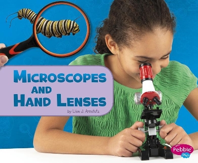 Microscopes and Hand Lenses book